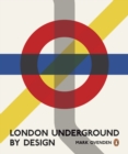 Image for London Underground by design