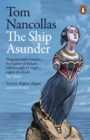 Image for The Ship Asunder: A Maritime History in Eleven Vessels