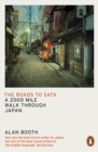 Image for The roads to Sata  : a 2000 mile walk through Japan