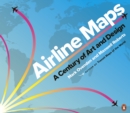 Image for Airline maps: a century of art and design