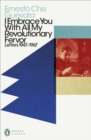 Image for I Embrace You With All My Revolutionary Fervor: Letters 1947-1967