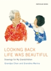 Image for Looking Back Life Was Beautiful