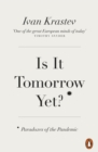Image for Is it tomorrow yet?  : paradoxes of the pandemic