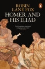 Image for Homer and his Iliad