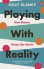 Image for Playing with Reality