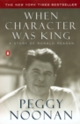 Image for When Character Was King : A Story of Ronald Reagan