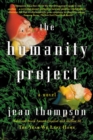 Image for The Humanity Project : A Novel