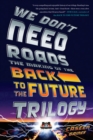 Image for We Don&#39;t Need Roads