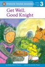 Image for Get Well, Good Knight