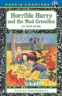 Image for Horrible Harry and the Mud Gremlins