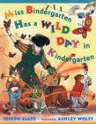 Image for Miss Bindergarten Has a Wild Day in Kindergarten