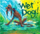Image for Wet Dog!