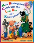 Image for Miss Bindergarten Celebrates the Last Day of Kindergarten