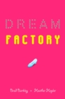 Image for Dream Factory