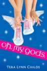 Image for Oh my gods