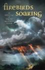 Image for Firebirds soaring  : an anthology of original speculative fiction