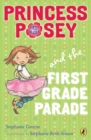 Image for Princess Posey and the First Grade Parade