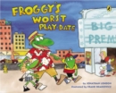 Image for Froggy&#39;s Worst Playdate