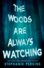 Image for Woods Are Always Watching