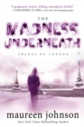 Image for The Madness Underneath : Book 2