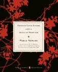Image for Twenty Love Poems and a Song of Despair : (Dual-Language Penguin Classics Deluxe Edition)