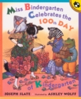 Image for Miss Bindergarten Celebrates the 100th Day of Kindergarten