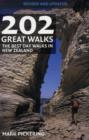 Image for 202 Great Walks : The Best Day Walks in New Zealand