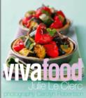 Image for Viva Food : Easy, Stylish, Everyday Recipes