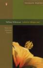 Image for Yellow hisbiscus  : new and selected poems