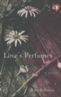 Image for Love&#39;s perfumes  : a novel