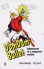 Image for Dum Dum Bullet : Adventure of a Corporate Soldier