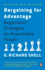 Image for Bargaining for Advantage : Negotiation Strategies for Reasonable People