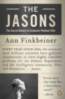 Image for The Jasons : The Secret History of Science&#39;s Postwar Elite