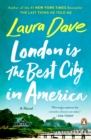Image for London Is the Best City in America : A Novel
