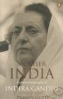 Image for Mother Pbi - India : A Political Biography Of Pbi - Indira Gandhi