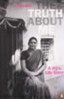 Image for The truth about me  : a hijra life story
