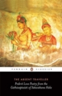Image for The Absent Traveller : Prakrit Love Poetry From The Gathasaptasati Of Satavahana Hala