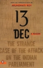 Image for 13 December : A Reader, the Strange Case of the Attack on the Indian Parliament