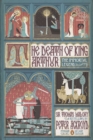 Image for The Death of King Arthur : The Immortal Legend (Penguin Classics Deluxe Edition)