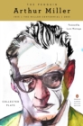 Image for The Penguin Arthur Miller : Collected Plays (Penguin Classics Deluxe Edition)