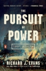 Image for The Pursuit of Power : Europe 1815-1914