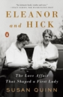Image for Eleanor and Hick  : the love affair that shaped a first lady
