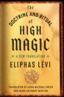 Image for The Doctrine and Ritual of High Magic : A New Translation