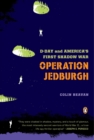 Image for Operation Jedburgh : D-Day and America&#39;s First Shadow War