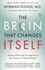 Image for The brain that changes itself  : stories of personal triumph from the frontiers of brain science