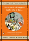Image for Plato and A Platypus Walk into A Bar