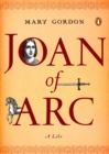 Image for Joan of Arc : A Life