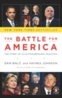 Image for The Battle for America : The Story of an Extraordinary Election