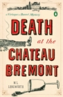 Image for Death At The Chateau Bremont : A Verlaque and Bonnet Mystery