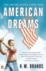 Image for American Dreams : The United States Since 1945